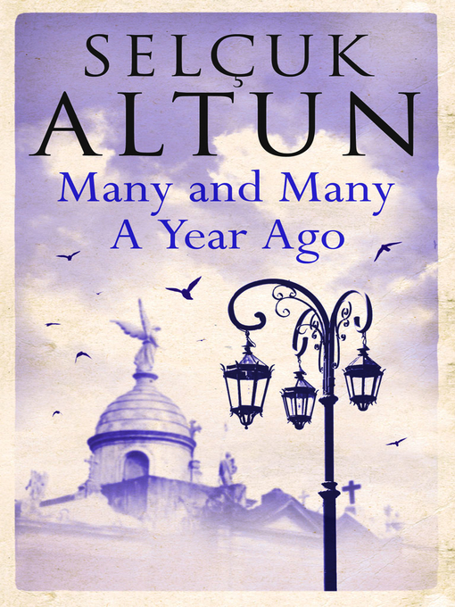 Title details for Many and Many a Year Ago by Selcuk Altun - Available
